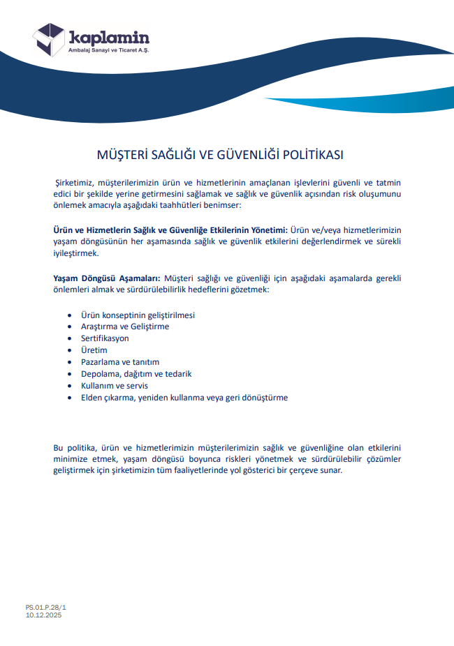 MÜŞTERİ SAĞLIĞI VE GÜVENLİĞİ POLİTİKASI